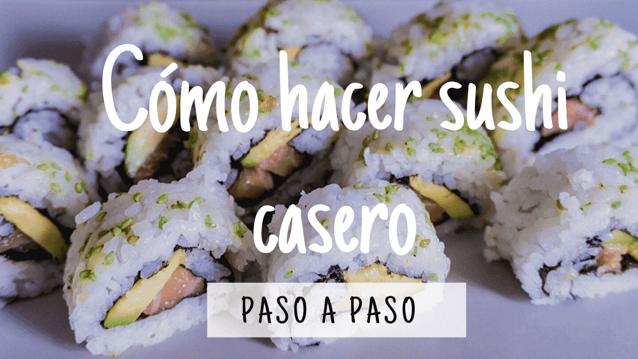 Cómo hacer sushi