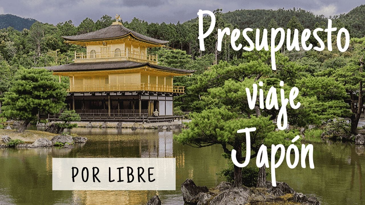 Presupuesto viaje a Japón